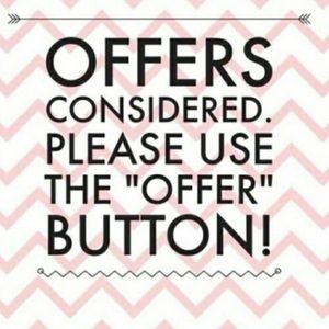 Make me an offer on any item! 😊